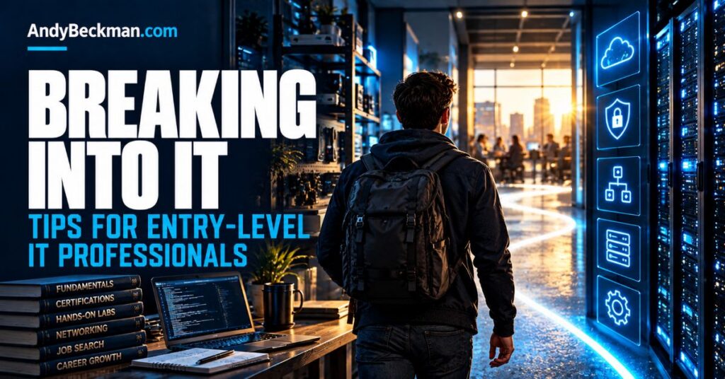 Breaking Into It - Tips for entry level IT professionals Featured Image